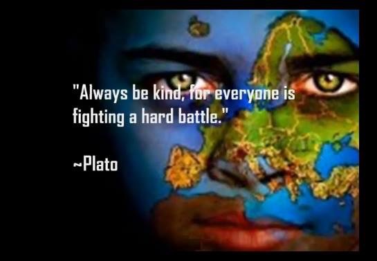 Plato Be Kind.JPG